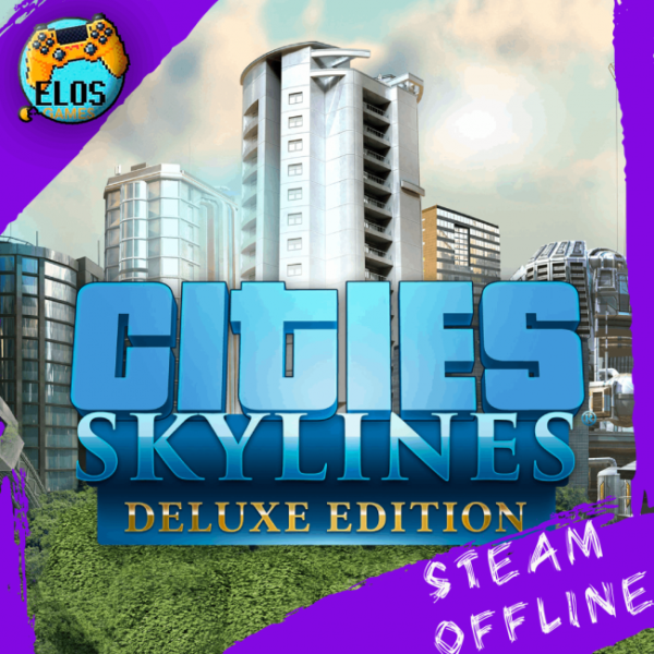 Cities: Skylines - Deluxe Edition PC Steam Offline