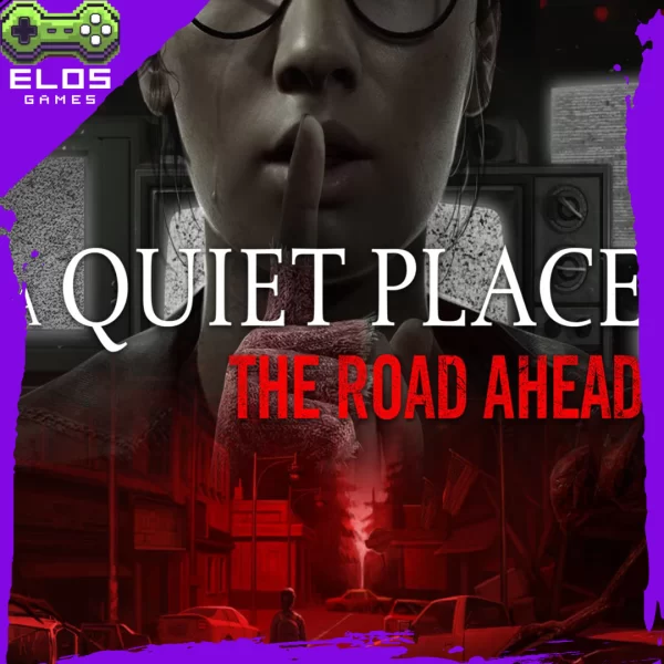 A Quiet Place: The Road Ahead PC Steam Offline